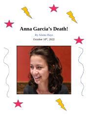 anna garcia date of death|Anna Garcias Timeline